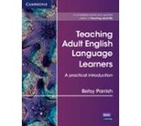 Teaching Adult English Language Learners: A Practical Introduction Paperback