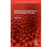 Teaching and Learning as a Communication Process (Routledge Revivals)