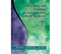 Teaching and Learning Communication Skills in Medicine