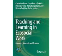 Teaching and Learning in Ecosocial Work: Concepts, Methods and Practice