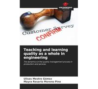 Teaching and learning quality as a whole in engineering