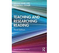 Teaching and Researching Reading: Third Edition (Applied Linguistics in Action)