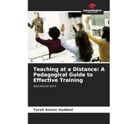 Teaching at a Distance: A Pedagogical Guide to Effective Training: Educational book