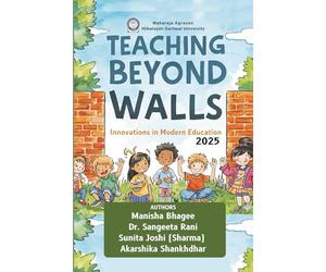 Teaching Beyond Walls: Innovations in Modern Education