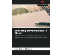 Teaching Development in Music: ‘LEM Programme - Playing and Singing": a place for academic and professional training and performance