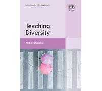 Teaching Diversity (Elgar Guides to Teaching)