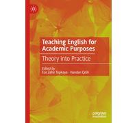 Teaching English for Academic Purposes: Theory into Practice