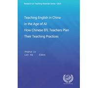 Teaching English in China in the Age of AI: How Chinese EFL Teachers Plan Their Teaching Practices