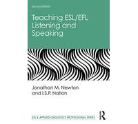 Teaching ESL/EFL Listening and Speaking (ESL & Applied Linguistics Professional Series)