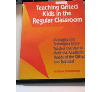 Teaching Gifted Kids in the Regular Classroom