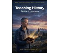 Teaching History: Before It Happens