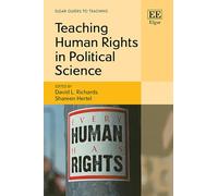 Teaching Human Rights in Political Science (Elgar Guides to Teaching)