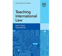 Teaching International Law (Elgar Guides to Teaching)
