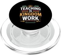 Teaching Is Kingdom Work Faith Domine School ----- PopSockets PopGrip para MagSafe