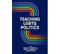 Teaching LGBTQ Politics (SUNY series in Queer Politics and Cultures)