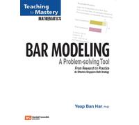 TEACHING MASTERY MATH BAR MODE: Professional Development Book