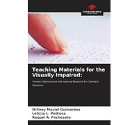 Teaching Materials for the Visually Impaired:: Trends in National and International Research for Chemistry Education