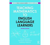 Enseñar matemáticas a aprendices de inglés – Aprendices de inglés en todo el currículo