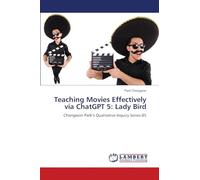 Teaching Movies Effectively via ChatGPT 5: Lady Bird