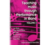 Teaching Music through Performance in Band, Vol.6/G7027