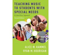 Teaching Music to Students with Special Needs: A Label-Free Approach