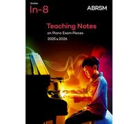 ABRSM – Apuntes pedagógicos sobre piezas de examen de piano 2025 y 2026 – Grados ABRSM In-8