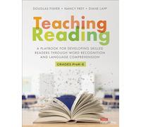 Teaching Reading [Higher-Ed Version]: A Playbook for Developing Skilled Readers Through Word Recognition and Language Comprehension