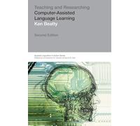 Teaching & Researching: Computer-Assisted Language Learning (Applied Linguistics in Action)