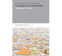 Teaching & Researching: Language Learning Strategies: Language Learning Strategies (Applied Linguistics in Action)