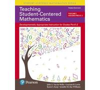 Teaching Student-Centered Mathematics: Developmentally Appropriate Instruction for Grades Pre-K-2 (Volume 1) (Student-centered Mathematics, 1)