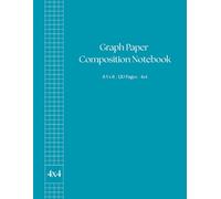 Teal Blue Graph Paper Composition Notebook 8.5 x 11 / 120 Pages / 4x4: Quad Ruled Notebook, Perfect for Math, Science, Engineering, and School Notes