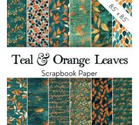 TEAL & ORANGE LEAVES Scrapbook Paper: Autumn Leaves In Bright Orange On A Turquoise/Teal Background | Watercolor Patterns With Falling Leaves, Rustic ... Kids' Crafts, Junk Journal, Scrapbooking