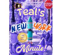 Teal's New York Minute (Beyond The Minute)