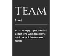 Team - 120 Page Lined Notebook | New Job & Employee Appreciation Gift | Welcome Gift for Coworkers, Colleagues, and Office Teams | 6x9 Teamwork Journal