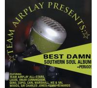 Team Airplay All-Stars - Best Dawn Southern Soul Album: