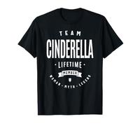 Team Cinderella Lifetime Member Funny Name Cenicienta Camiseta