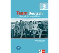 Team Deutsch 3 Arbeitsbuch