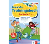 Team Drachenstark: Das große Trainingsbuch Deutsch 2. Klasse: Der komplette Lernstoff