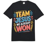Team Jesus We Already Won Spiritual Winner Victory |- Comfort Colors Adult Heavyweight T-Shirt