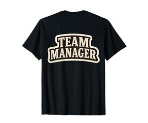 Team Manager - Texto Trasero para Hombre y Mujer Camiseta