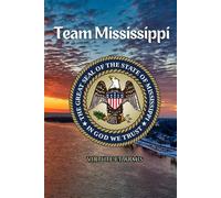 Team Mississippi Notebook: A Practical Notebook for Public Service, Planning, and Progress in the Magnolia State