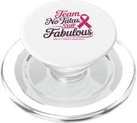 Team No Tatas Still Fabulous Breast Cancer Awareness PopSockets PopGrip para MagSafe