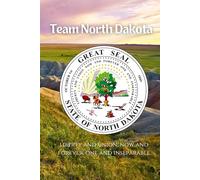 Team North Dakota Notebook: A Practical Notebook for Public Service, Planning, and Progress in the Peace Garden State