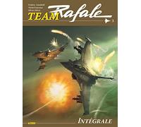 Team Rafale Intégrale - Tome 3 (Team Rafale Intégrale, 3)