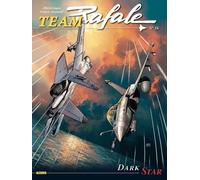 Team Rafale - Tome 16 - Dark Star: Avec 1 Ex-Libris (Team Rafale, 16)