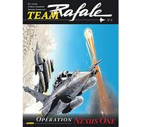 Team Rafale - Tome 3 - Opération Nexus One (Team Rafale, 3)