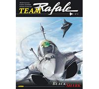 Team Rafale - Tome 5 - Black Shark (Team Rafale, 5)