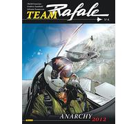 Team Rafale - Tome 6 - Anarchy 2012 (Team Rafale, 6)