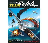 Team Rafale - Tome 8 - Lancement à haut risque (Team Rafale, 8)