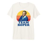 Team Roper Funny Stanley Mr. Roper Three's Company Camiseta Premium